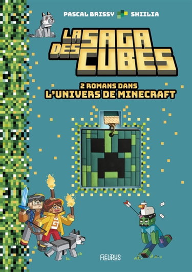 Couverture de La saga des cubes. 2 romans dans l'univers de Minecraft