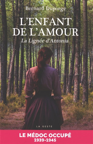 Couverture de L'enfant de l'amour : la lignée d'Antonia