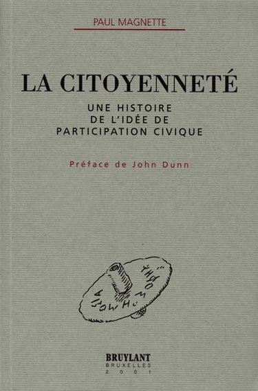 Couverture de La citoyenneté : une histoire de l'idée de participation civique