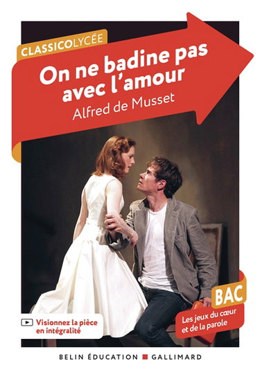 Couverture de On ne badine pas avec l'amour : bac, les jeux du coeur et de la parole par Alfred de Musset
