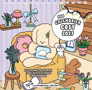 Couverture de Mon calendrier cosy 2027 : 52 semaines à colorier + des petits stickers trop mignons
