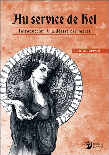 Couverture de Au service de Hel : introduction à la déesse des morts par Ellie Windriver
