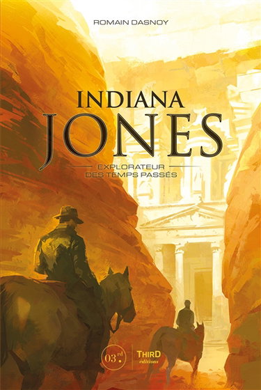 Couverture de Indiana Jones : explorateur des temps passés par Romain Dasnoy