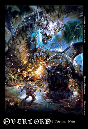Couverture de Overlord. Vol. 6. L'artisan nain par Kugane Maruyama