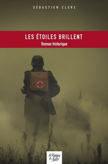 Couverture de Les étoiles brillent : roman historique par Sébastien Clerc