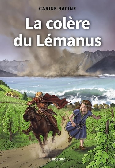 Couverture de La colère du Lémanus : après l'an 563 par Carine