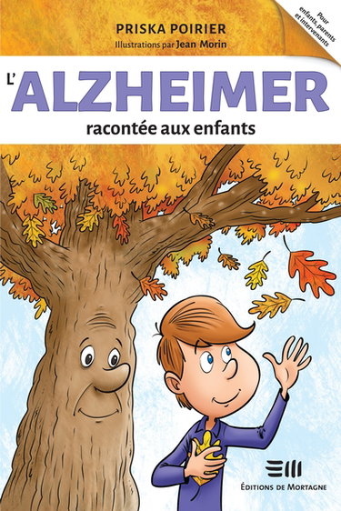 Couverture de L'Alzheimer racontée aux enfants par Priska Poirier