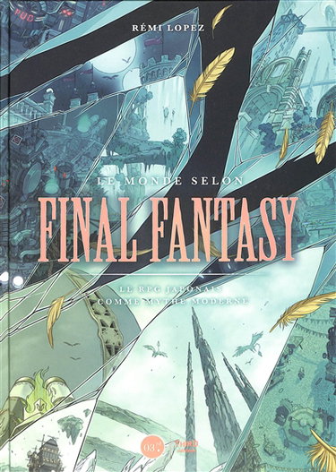Couverture de Le monde selon Final Fantasy : le RPG japonais comme mythe moderne