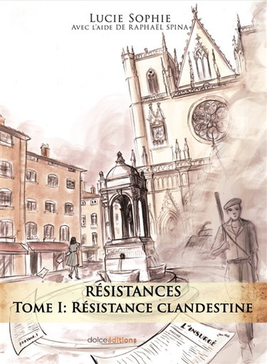 Couverture de Résistances. Vol. 1. Résistance clandestine