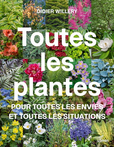 Couverture de Toutes les plantes pour toutes les envies et toutes les situations