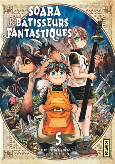 Couverture de Soara et les bâtisseurs fantastiques. Vol. 5