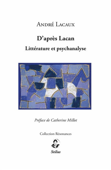 Couverture de D'après Lacan : littérature et psychanalyse