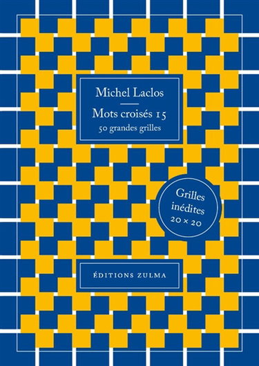 Couverture de Mots croisés. Vol. 15. 50 grandes grilles : grilles inédites 20 x 20