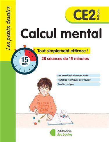 Couverture de Calcul mental CE2, 8-9 ans : 28 séances de 15 minutes