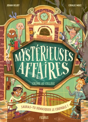 Couverture de Mystérieuses affaires. Crime au collège