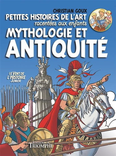 Couverture de Petites histoires de l'art racontées aux enfants. Vol. 4. Mythologie et Antiquité