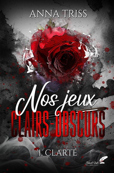 Couverture de Nos jeux clairs-obscurs. Vol. 1. Clarté