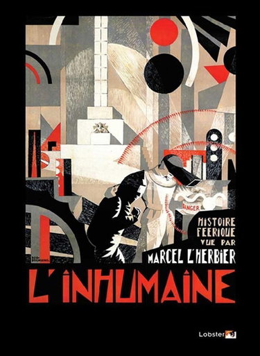 Couverture de L'inhumaine : histoire féerique vue par Marcel L'Herbier