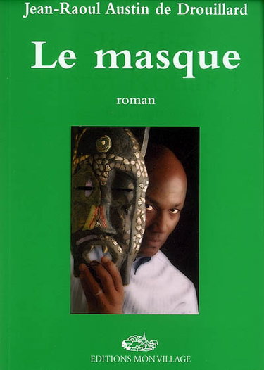 Couverture de Le masque par Jean-Raoul Austin de Drouillard