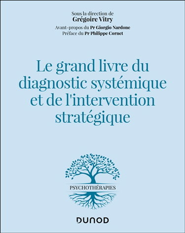 Couverture de Le grand livre du diagnostic systémique et de l'intervention stratégique