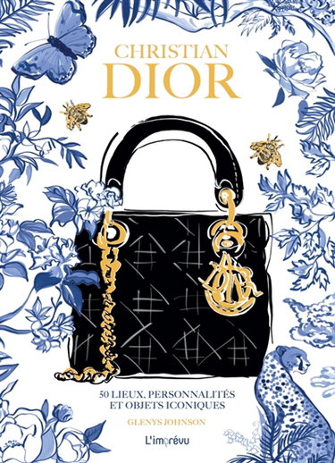 Couverture de Christian Dior : 50 lieux, personnalités et objets iconiques