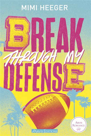 Couverture de Break through my defense. Vol. 1. Cape Coral