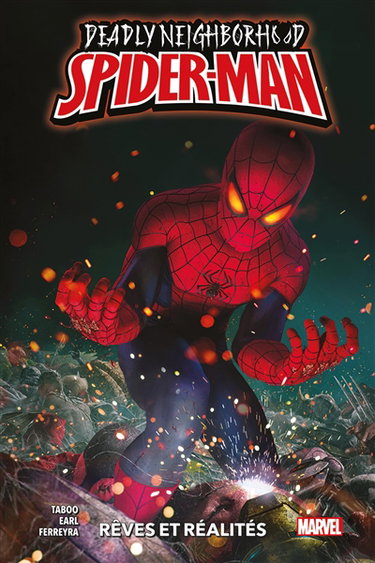 Couverture de Deadly neighborhood Spider-Man. Rêves et réalités