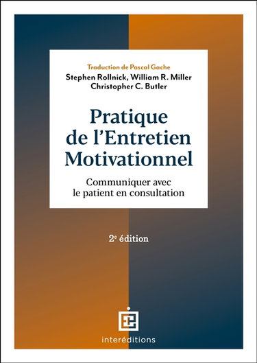 Couverture de Pratique de l'entretien motivationnel : communiquer avec le patient en consultation