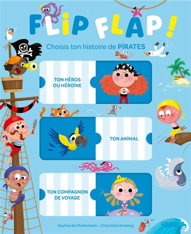 Couverture de Flip flap ! : choisis ton histoire de pirates