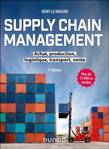 Couverture de Supply chain management : achat, production, logistique, transport, vente