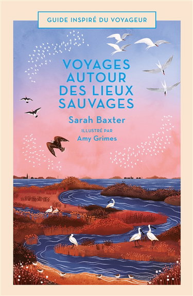 Couverture de Voyages autour des lieux sauvages