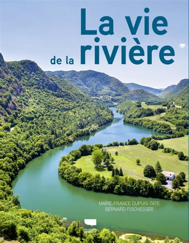Couverture de La vie de la rivière
