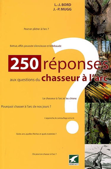 Couverture de 250 réponses aux questions du chasseur à l'arc