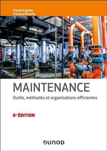 Couverture de Maintenance : outils, méthodes et organisations efficientes