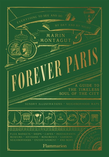 Couverture de Forever Paris : a guide to the timeless soul of the city