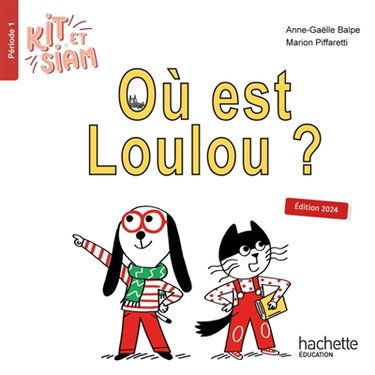 Couverture de Kit et Siam. Vol. 1. Où est Loulou ?
