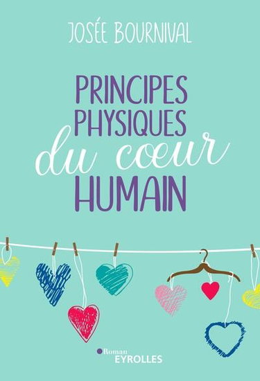 Couverture de Principes physiques du coeur humain