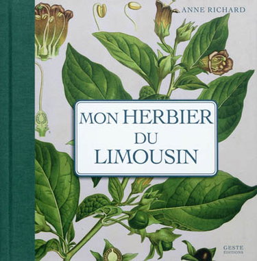 Couverture de Mon herbier de campagne. Mon herbier du Limousin : 93 planches botaniques anciennes revisitées, plantes sauvages et cultivées en France