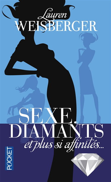 Couverture de Sexe, diamants et plus si affinités...
