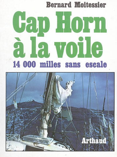 Couverture de Cap Horn à la voile : 14.216 milles sans escale
