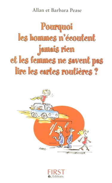Couverture de Pourquoi les hommes n'écoutent jamais rien et les femmes ne savent pas lire les cartes routières ?