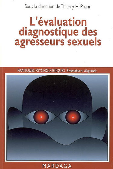 Couverture de L'évaluation diagnostique des agresseurs sexuels