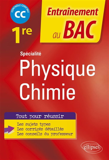 Couverture de Spécialité physique chimie 1re : CC, contrôle continu