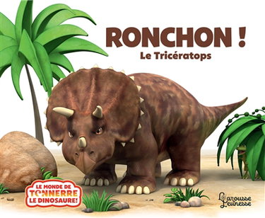 Couverture de Ronchon ! : le tricératops