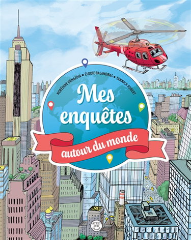 Couverture de Mes enquêtes autour du monde