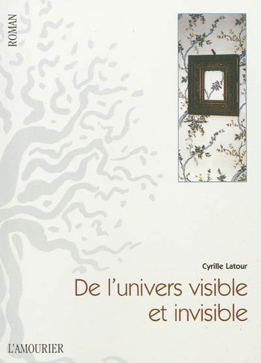 Couverture de De l'univers visible et invisible