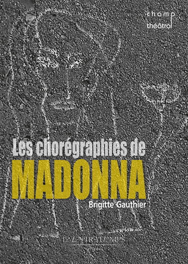 Couverture de Les chorégraphies de Madonna