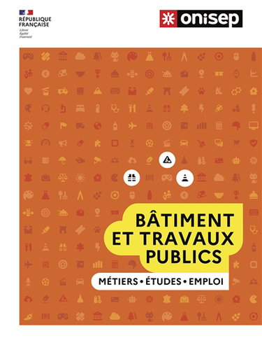 Couverture de Bâtiment et travaux publics : métiers, études, emploi
