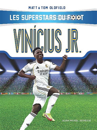 Couverture de Les superstars du foot. Vinicius Jr.
