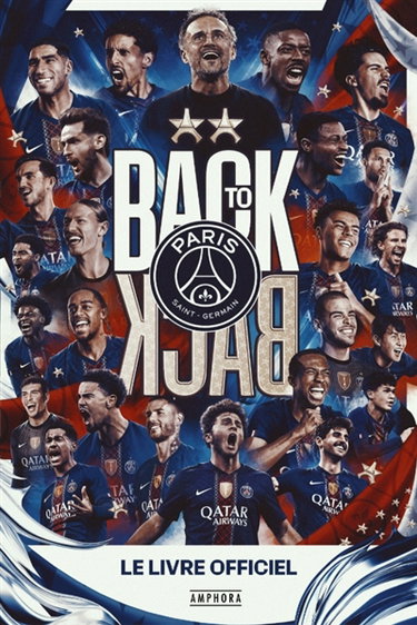 Couverture de Back to back : Paris Saint-Germain : le livre officiel